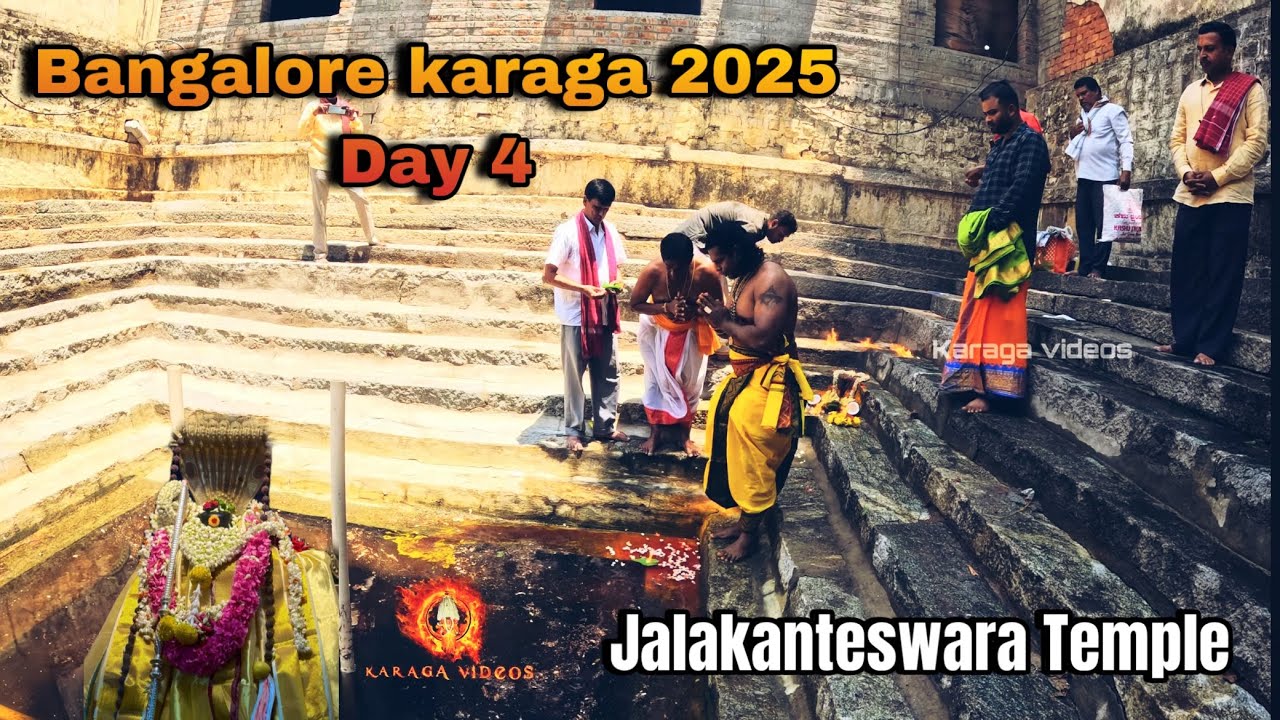 Day 4 Pooje Bangalore karaga 2025 Jalakanteswara Temple Part 1 full video ​⁠@karaga_videos