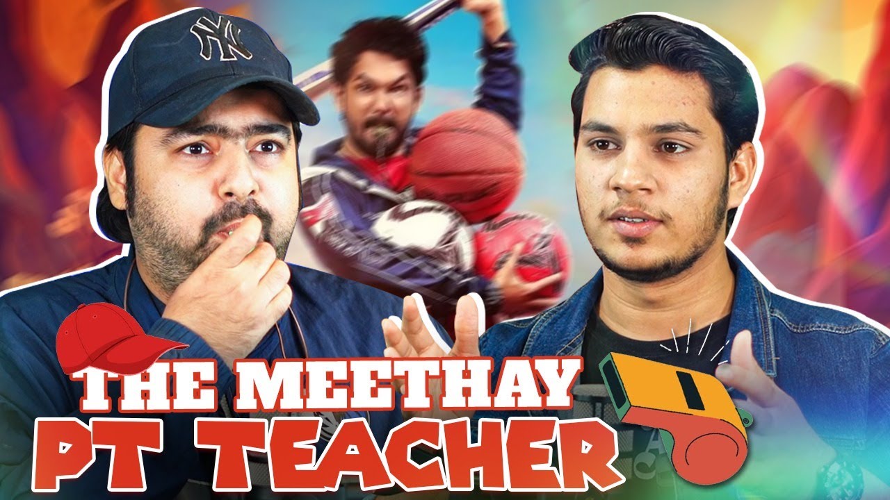 The Meethay PT teacher | CHEEL URI | EP-06