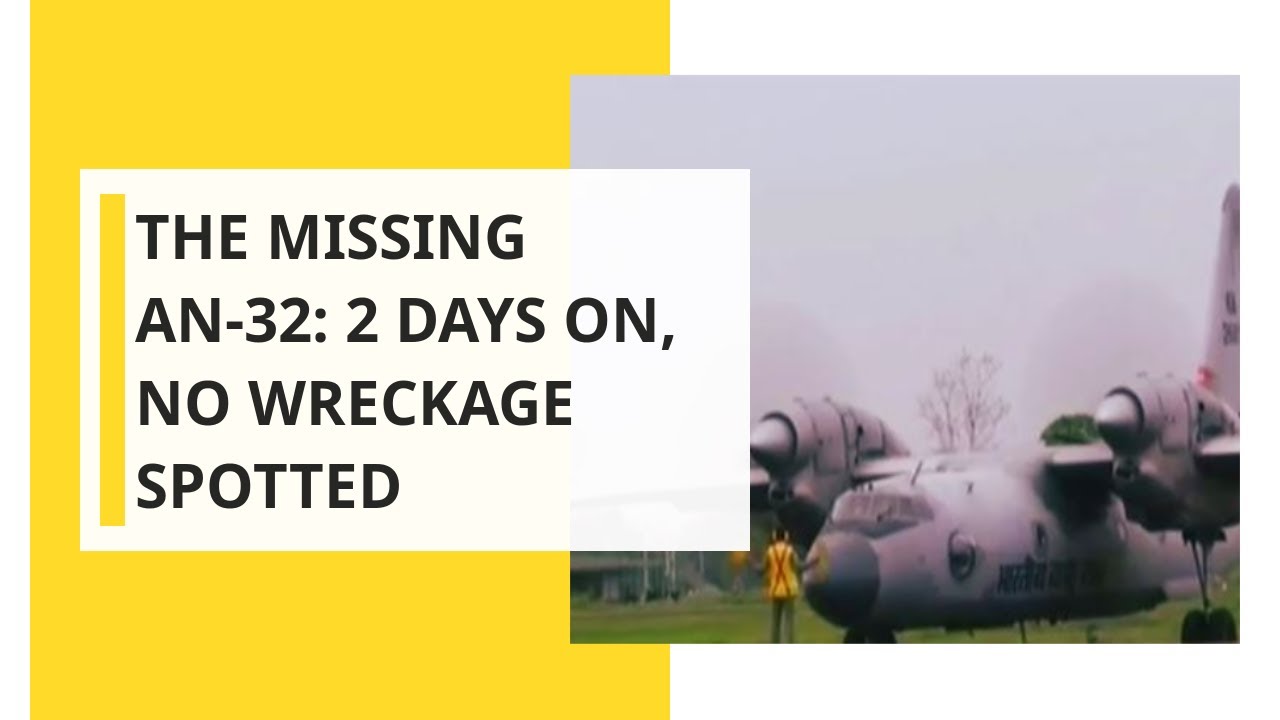 Missing AN-32: Why the search operation is taking this long
