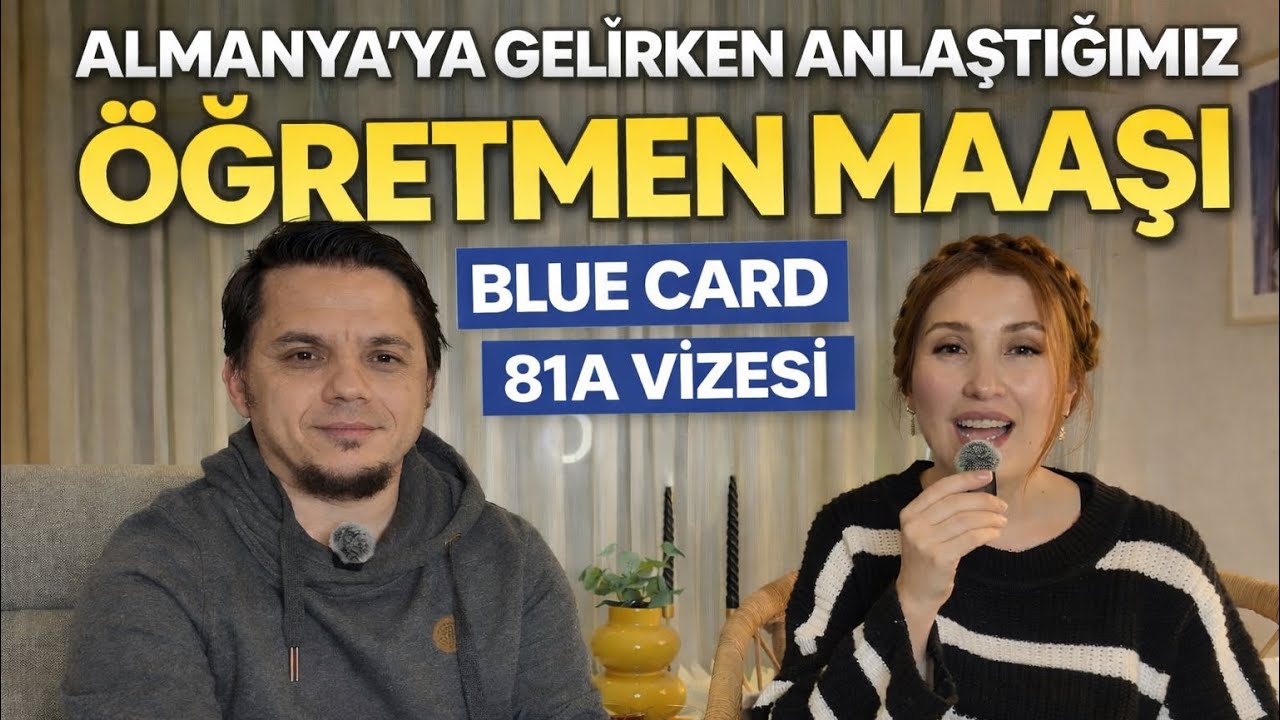 Almanya’ya Gelirken Anlaştığımız Öğretmen Maaşı | Blue Card ve 81A Vizesi