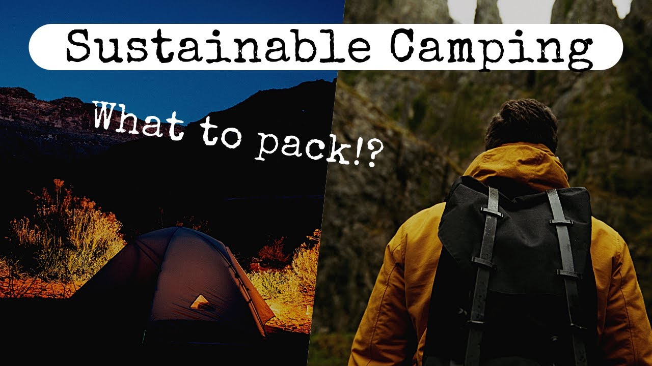 Zero Waste Camping - What to Pack