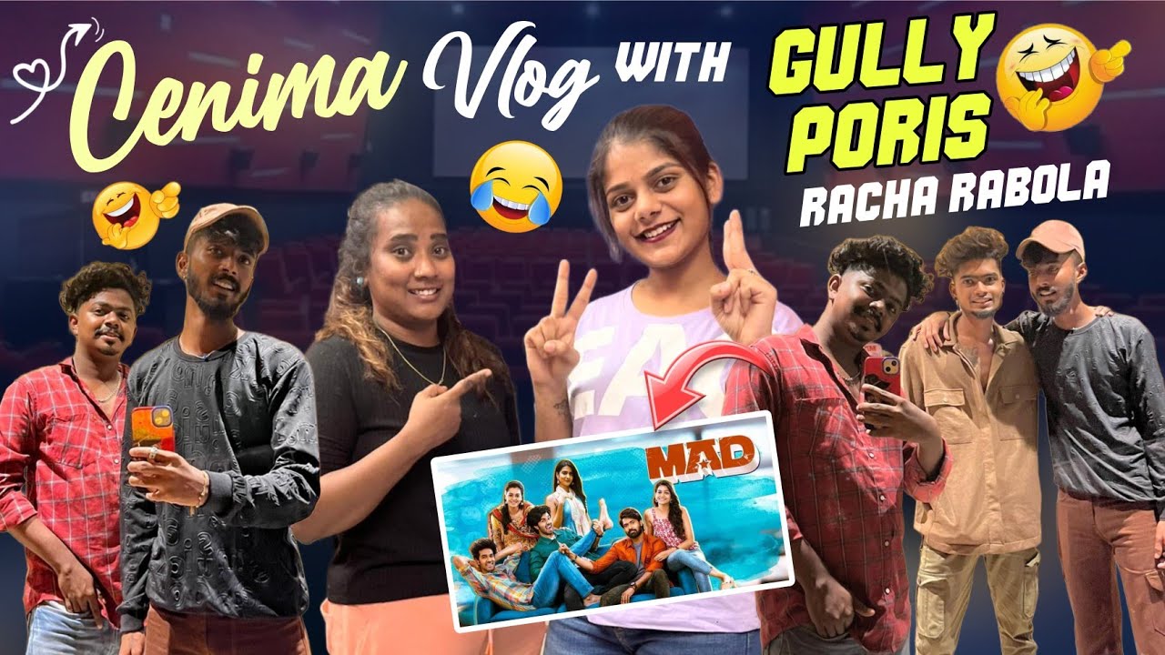 MAD movie vlog with gullyporris||ajjuthomacha||went funny