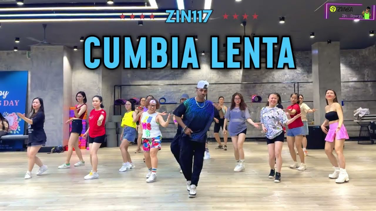 Zin117 | Cumbia Lenta | Zumba Fitness Choreography Zincomunity Workout zumba Dance