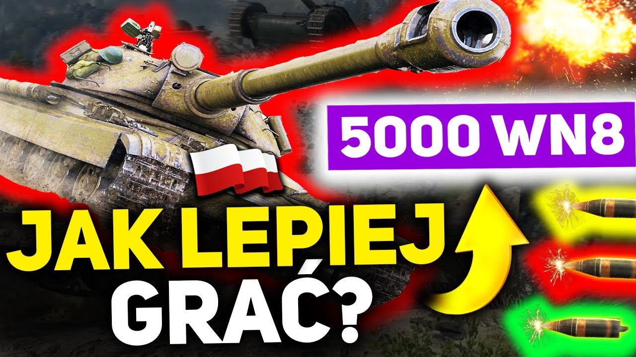 JAK LEPIEJ GRAĆ W WOT - PORADNIK