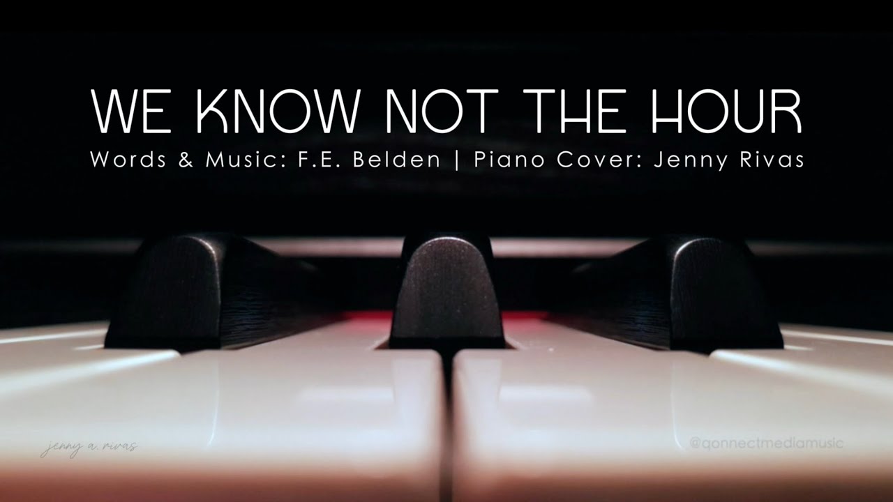 We Know Not the Hour | Hymn | Piano Accompaniment