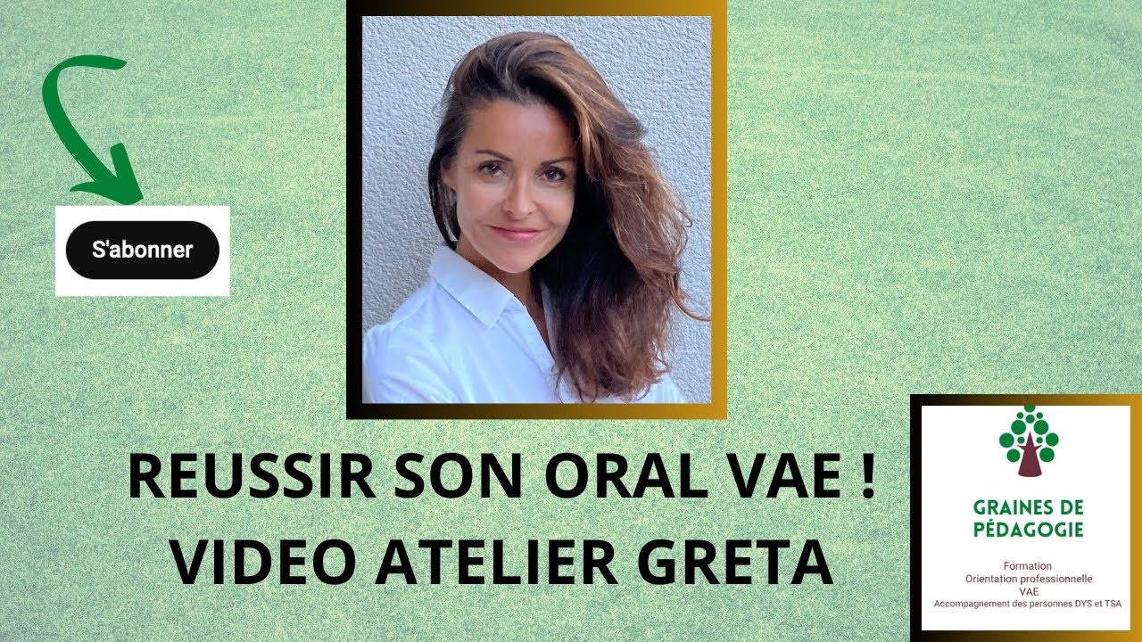 #VAE  ORAL DE VAE - PRÉPARATION - Extrait d'un atelier collectif au GRETA