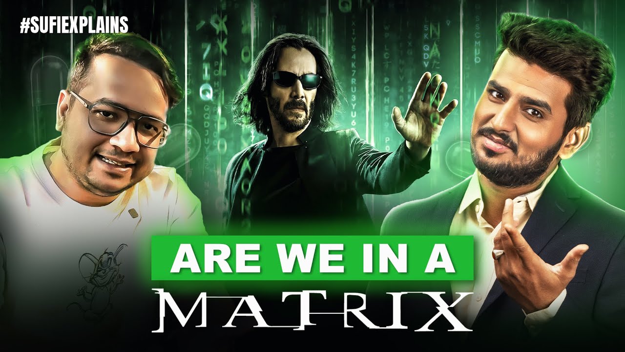 Matrix: Is Reality not Real? Sufitramp!