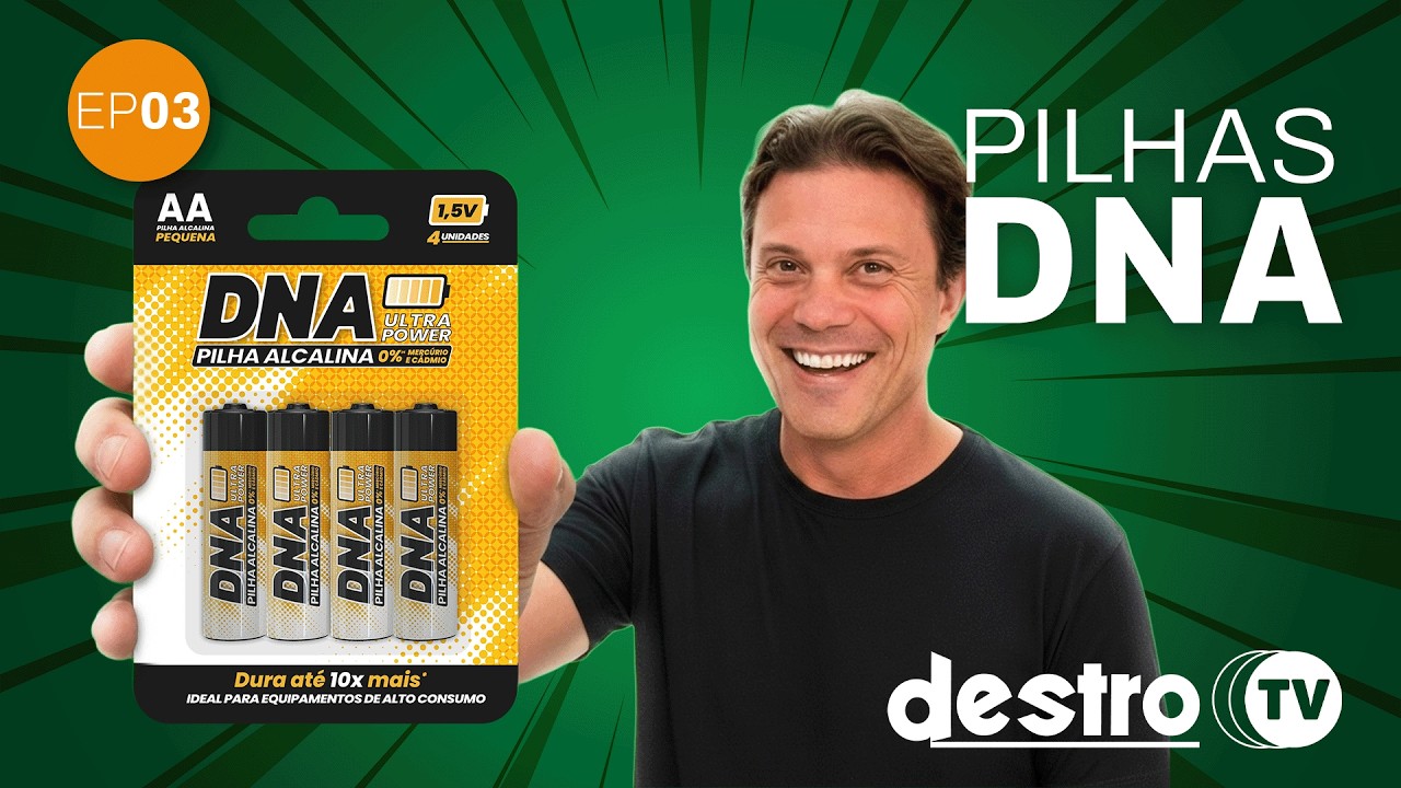Pilhas DNA | Destro TV #03