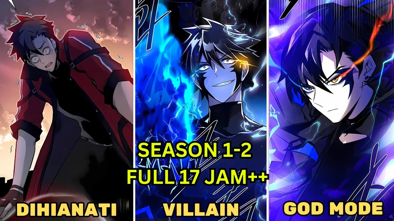 ALUR CERITA MANHWA PAHLAWAN YANG BERUBAH MENJADI PENJAHAT SEASON 1 - 2 FULL 17 JAM