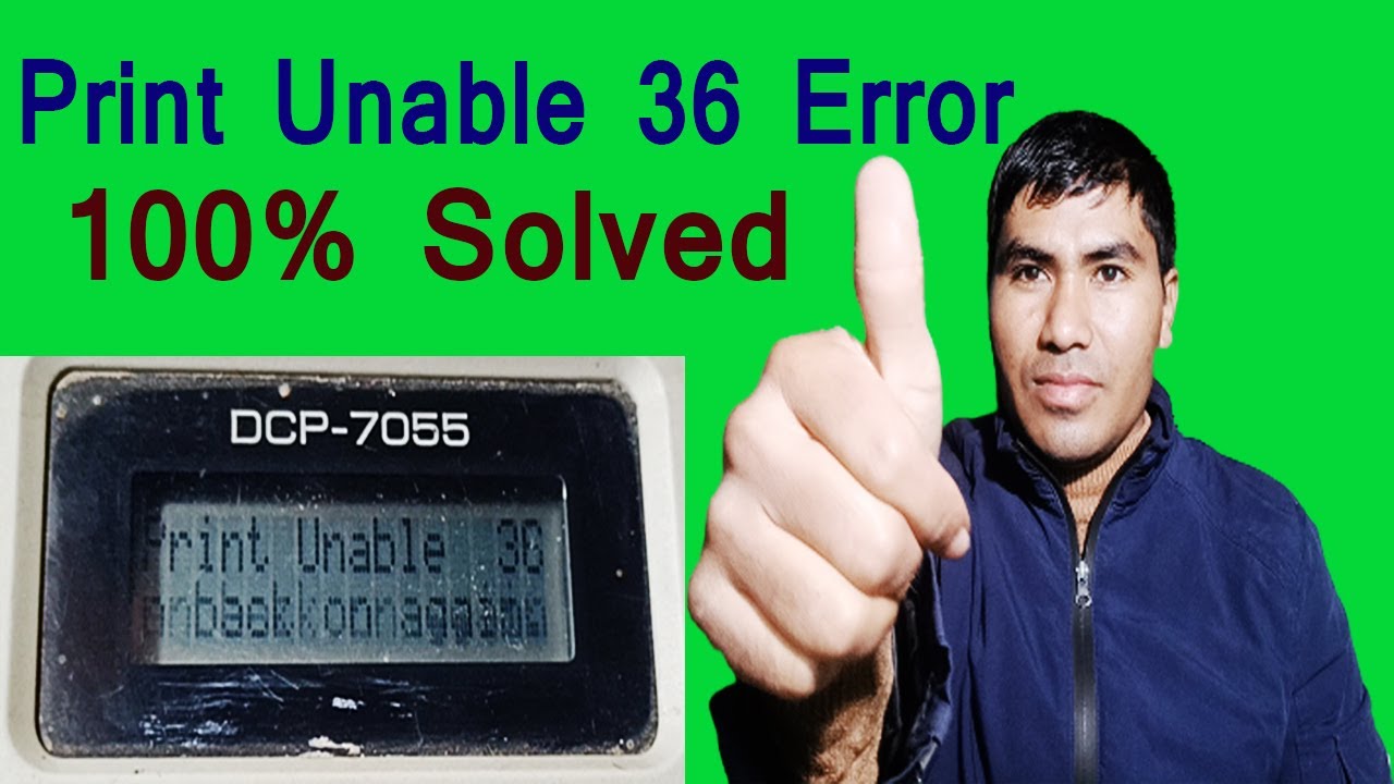 Print Unable 36 Error on Brother DCP-7055 || How do I clear the message 'Print Unable 36'? - Brother
