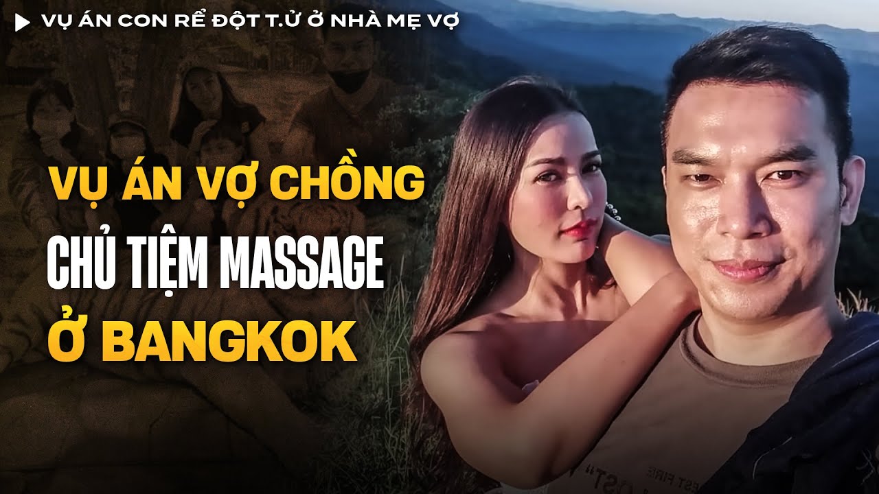 Vụ Án Con Rể Đột T.ử Ở Nhà Mẹ Vợ Sau Lễ Té Nước - Cả Thái Lan Nghi Ngờ 1 Người | Vụ Án Có Thật