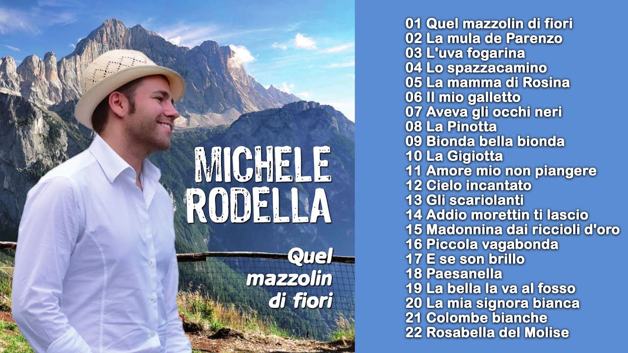 Michele Rodella - Quel mazzolin di fiori (ALBUM COMPLETO)