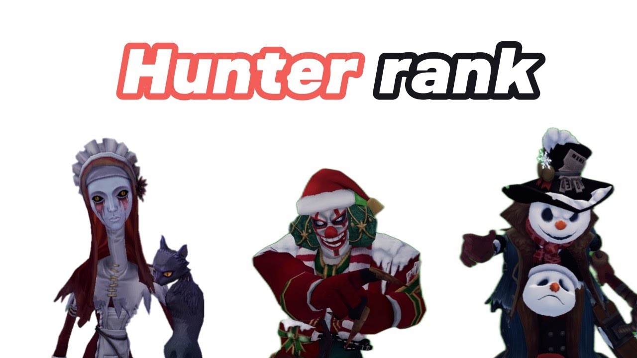 HUNTER RANKED!! - IDENTITY V