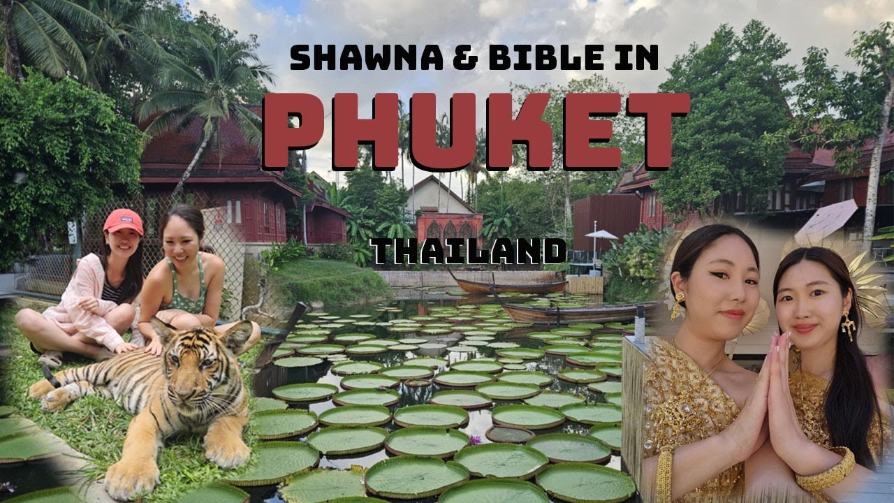 The Kangjooz // Shawna & Bible in Phuket // Tiger Kingdom, Old Town, Traditional Dress