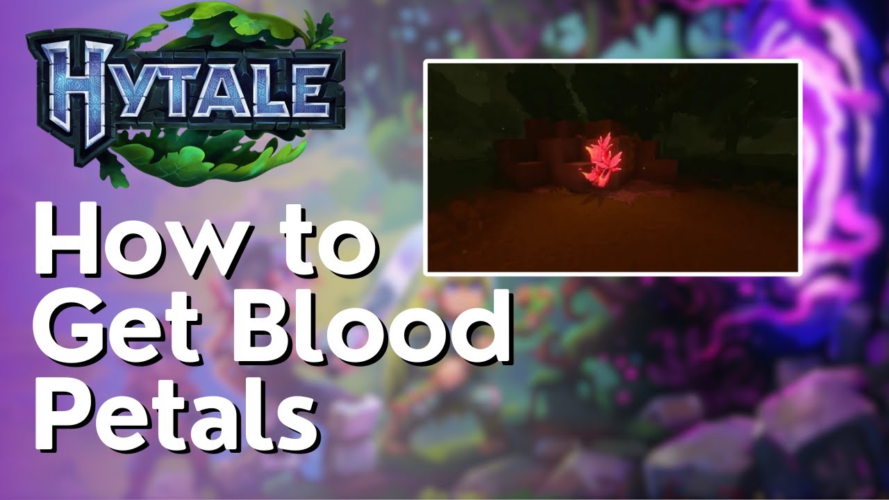 How to get Blood Petals in Hytale