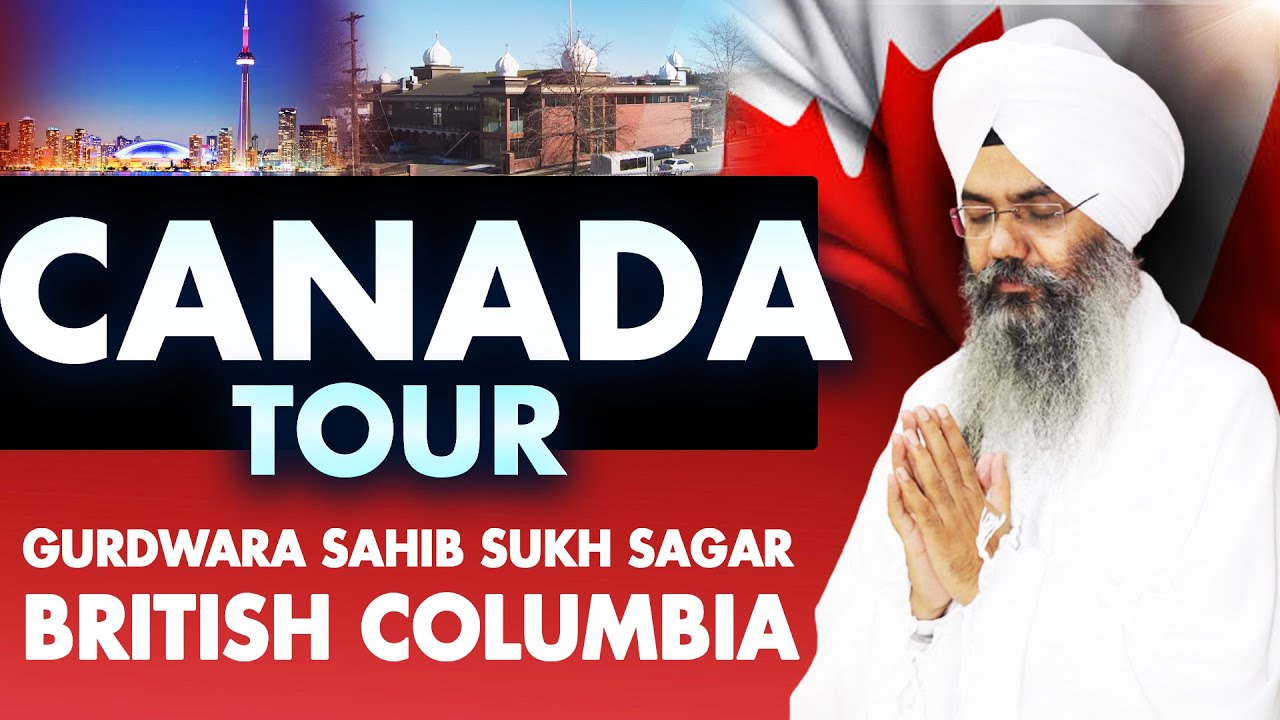 Gurdwara Sukh Sagar I British Columbia  | Bhai Manpreet Singh Ji Kanpuri