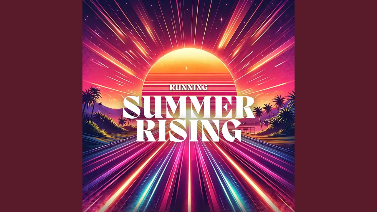 Summer Rising
