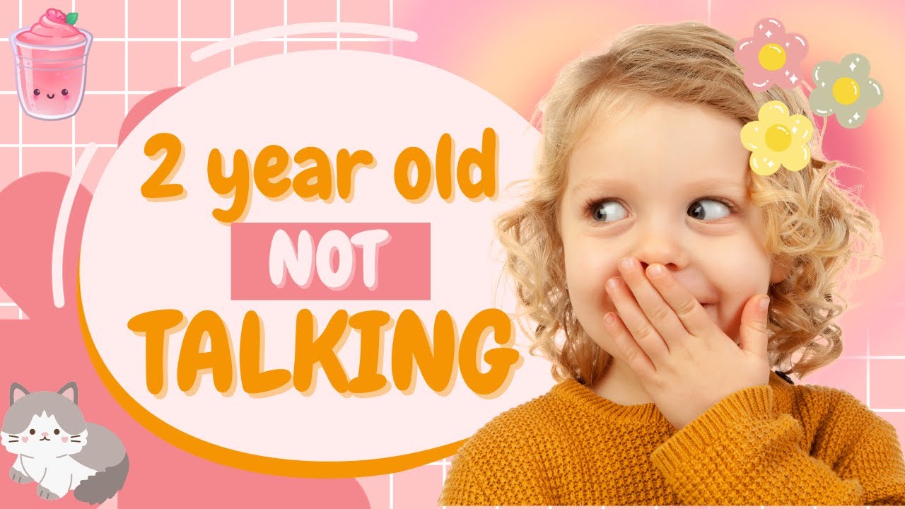 Speech Delay in 2 Year Olds | When To Worry