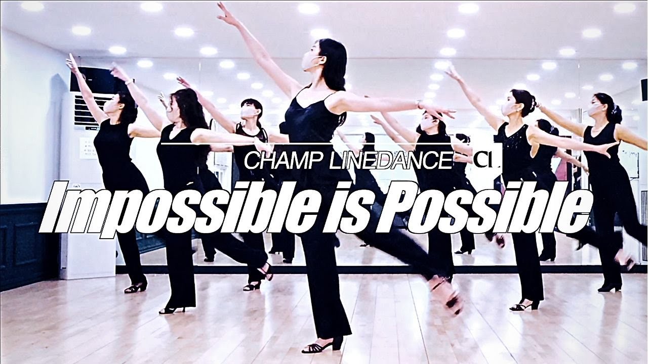 [라인댄스] Impossible is Possible Line Dance || Impossible is Possible (WDM 21) 라인댄스 || 임파서블 이즈 파서블 라인댄스