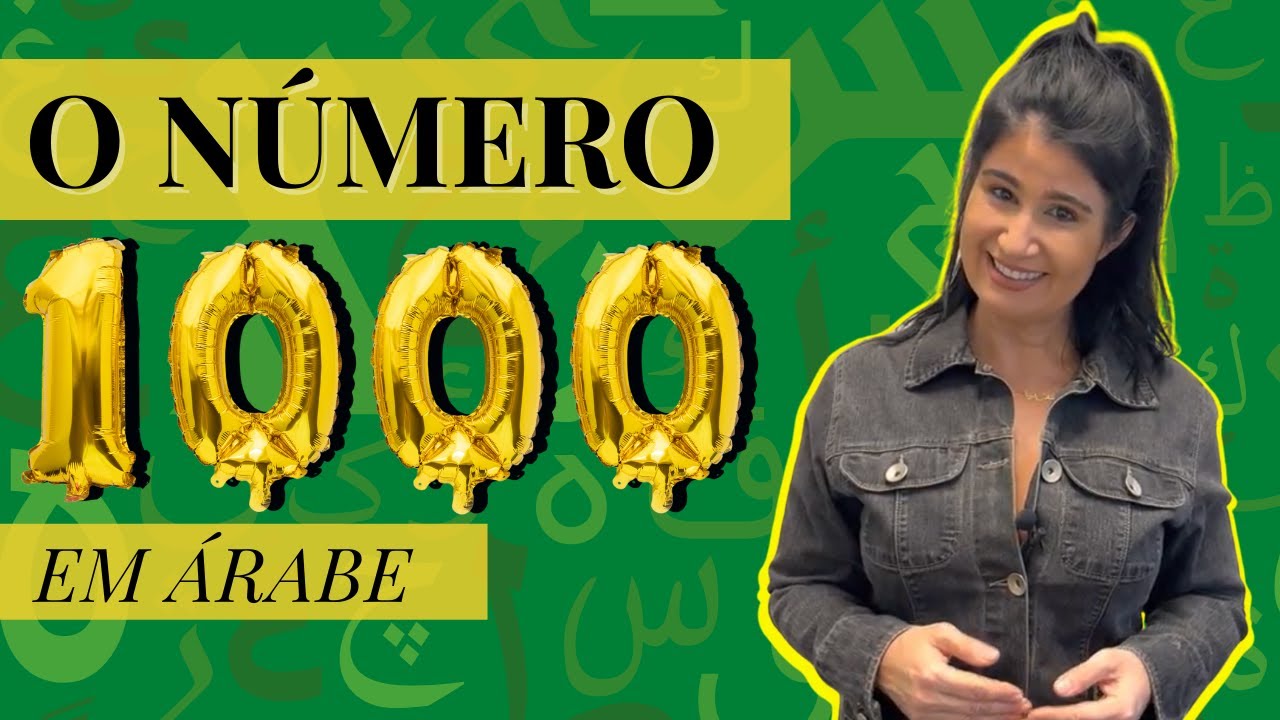 Como pronunciar o n&uacute;mero 1.000 (MIL) em &aacute;rabe - muito F&Aacute;CIL.