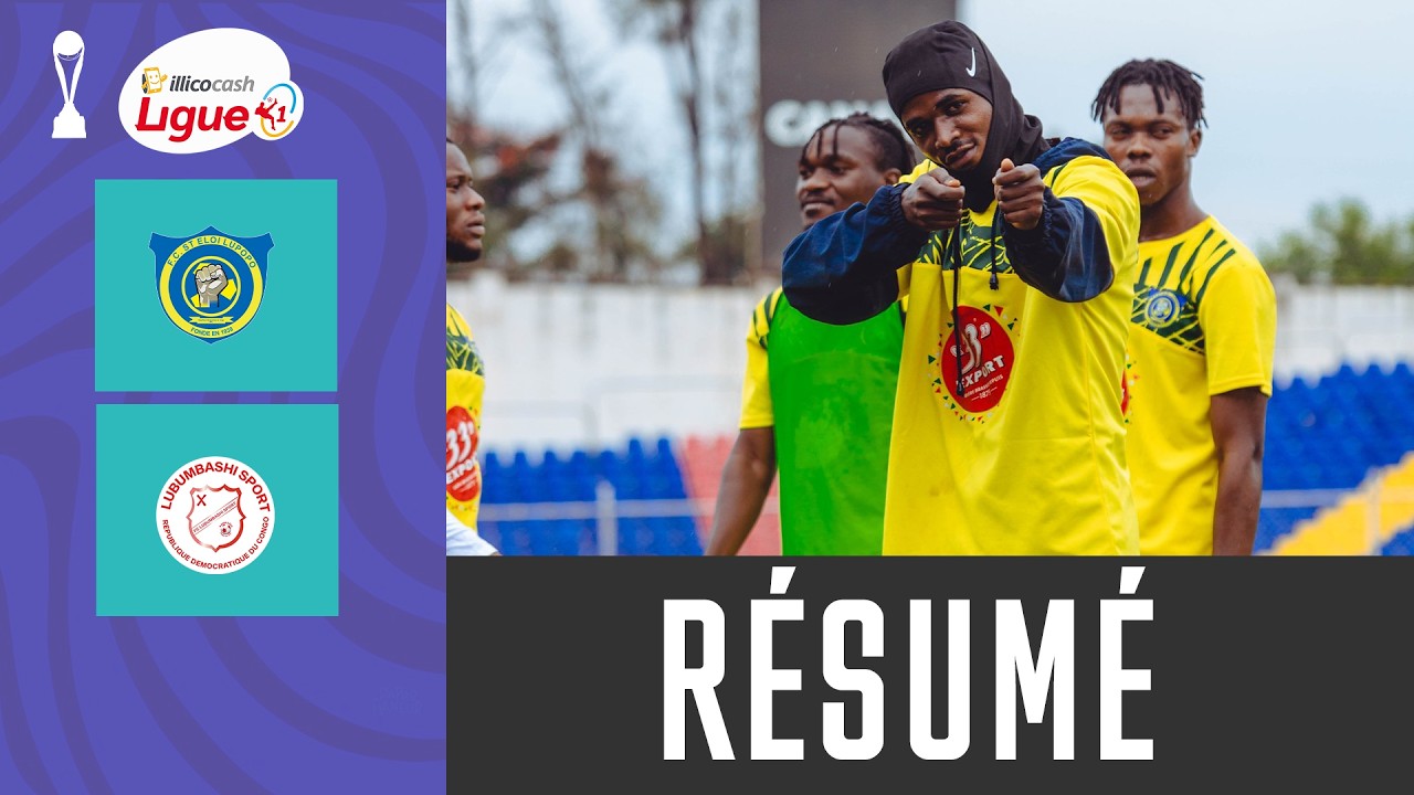 ILLICOCASH LIGUE 1/2025-2026:FC ST ELOI LUPOPO - FC LUBUMBASHI 1-0, RÉSUMÉ DU MATCH