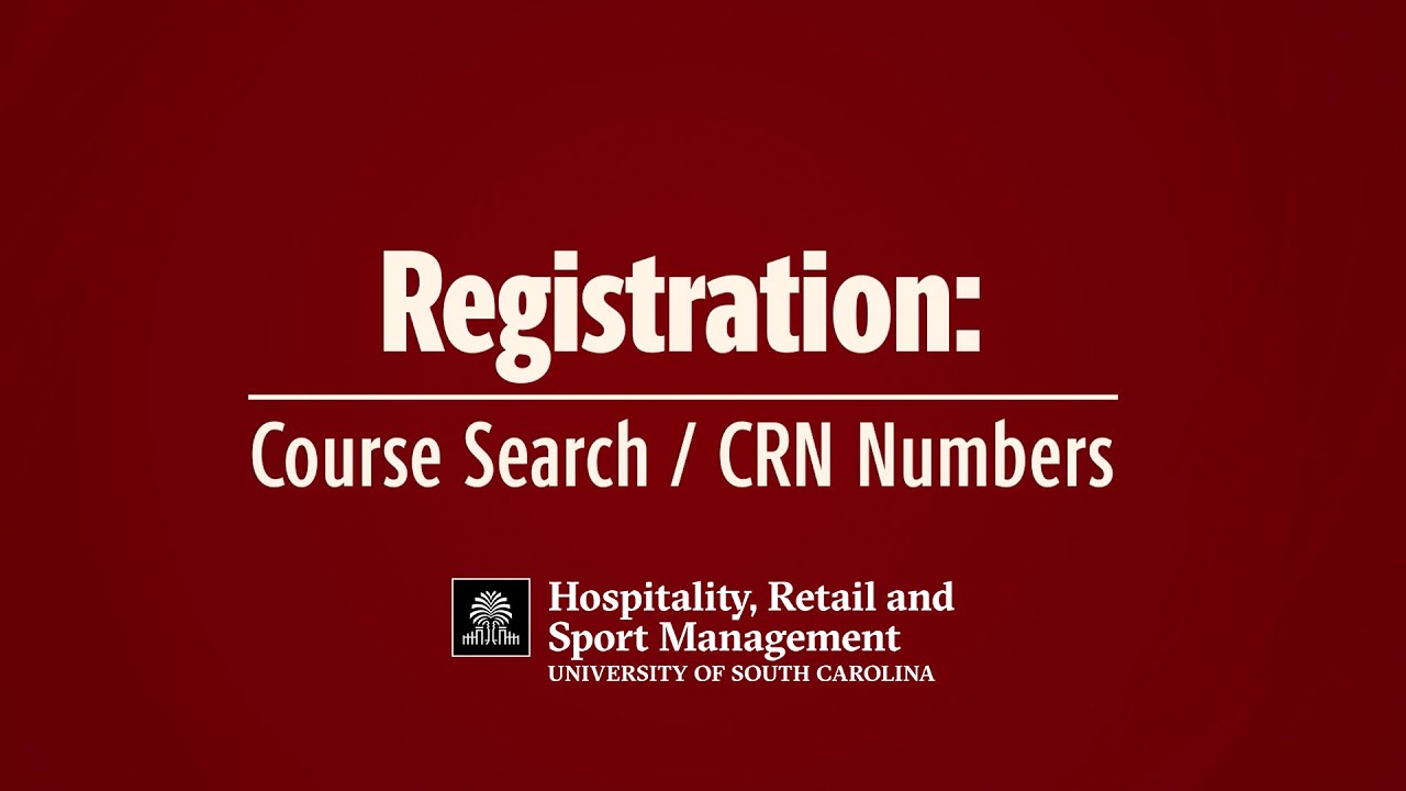 How to Register for Courses Using Course Search and CRN Numbers