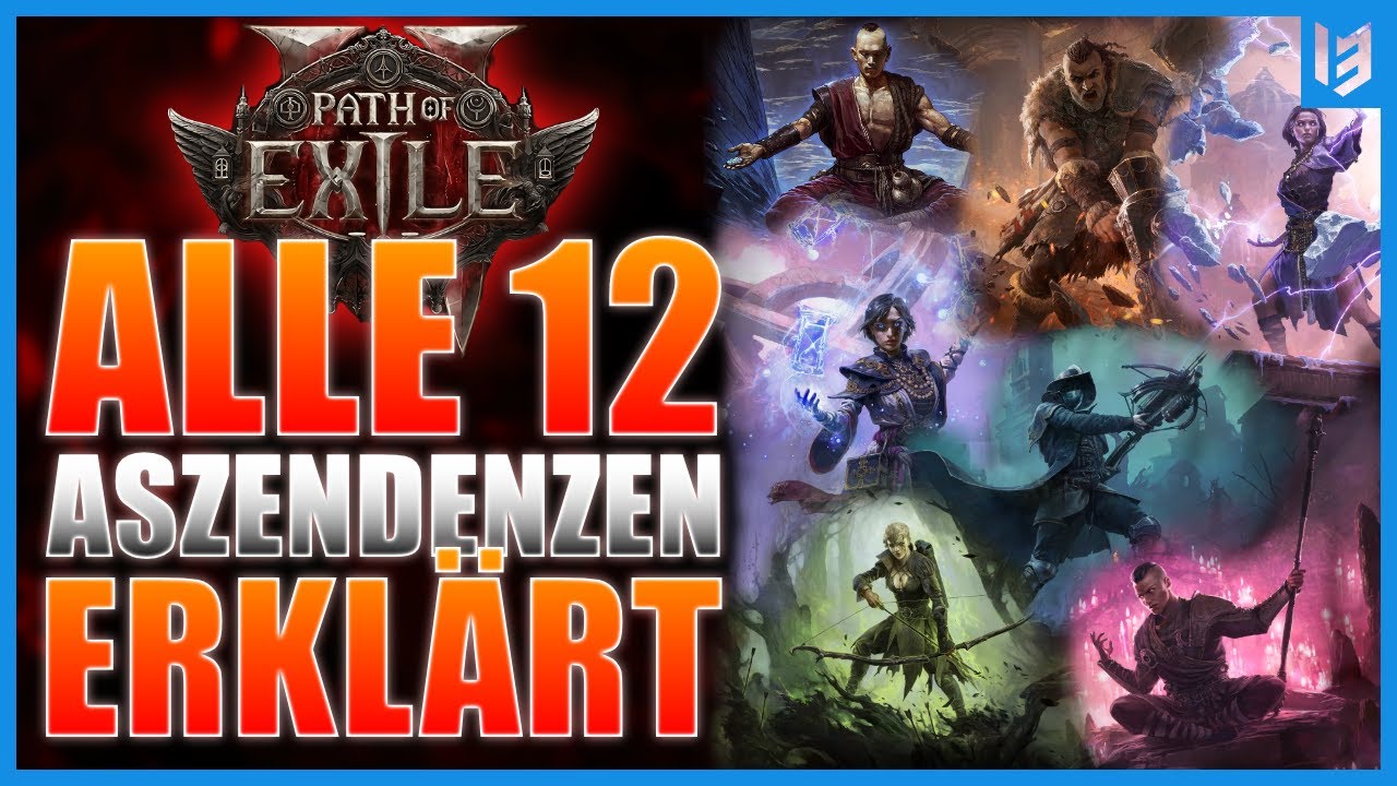ALLE 12 ASZENDENZEN ERKLÄRT | Path of Exile 2 Subklassen Vorgestellt