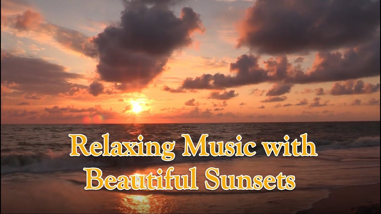 Soothing Relaxing Piano Music with Beautiful Sunsets