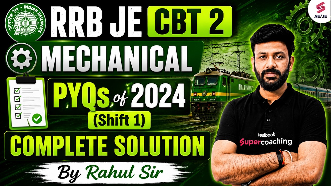RRB JE CBT 2 Mechanical Classes | RRB JE CBT 2 Mechanical Previous Year Question Paper | Rahul Sir