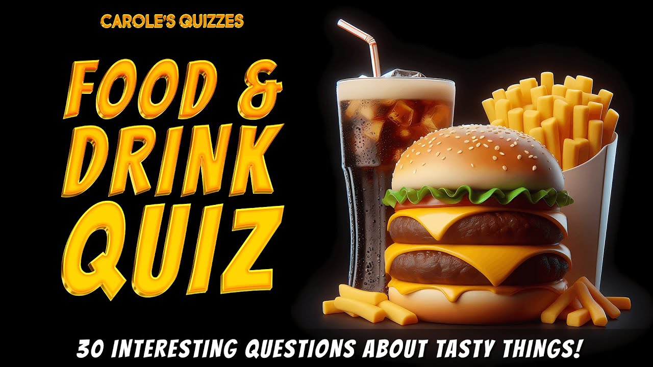 Food And Drink Quiz: 30 Questions About TASTY Things!