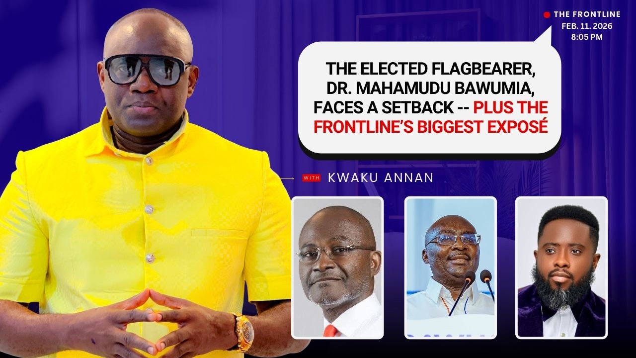 The Elected Flagbearer, Dr. Mahamudu Bawumia, Faces a Setback -- Plus The Frontline’s Biggest Exposé