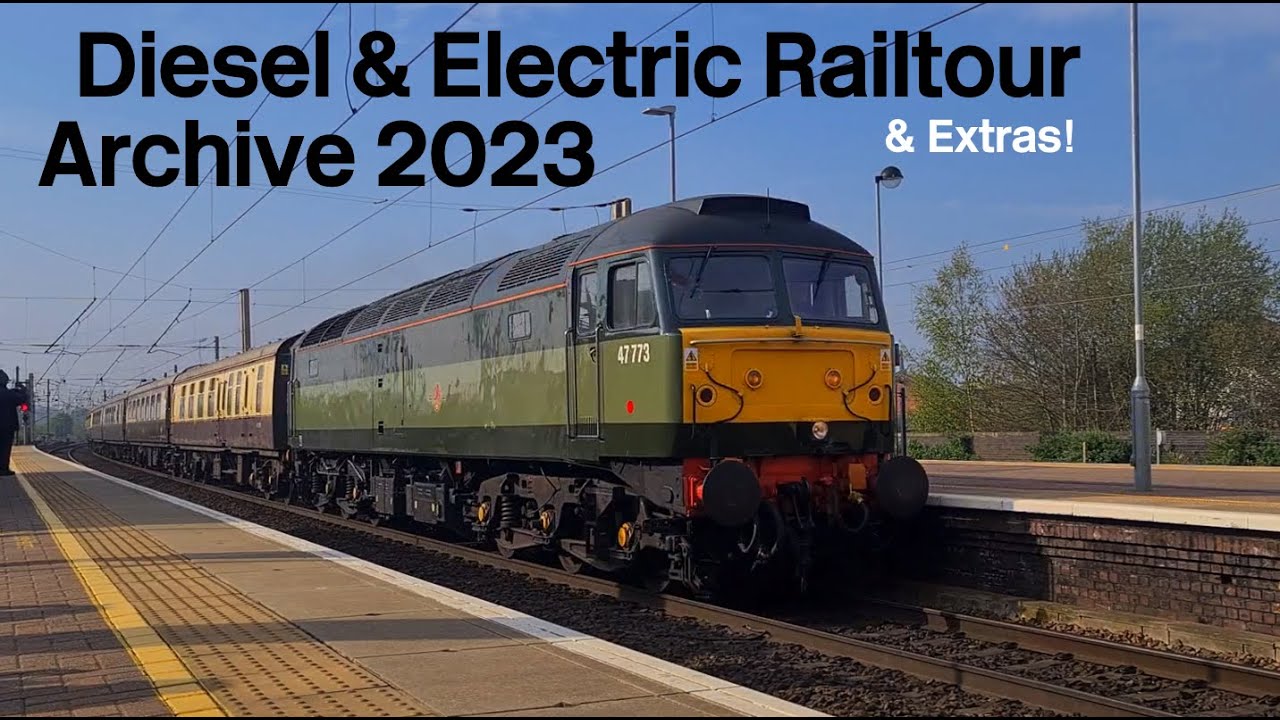 Diesel & Electric Railtour Archive 2023