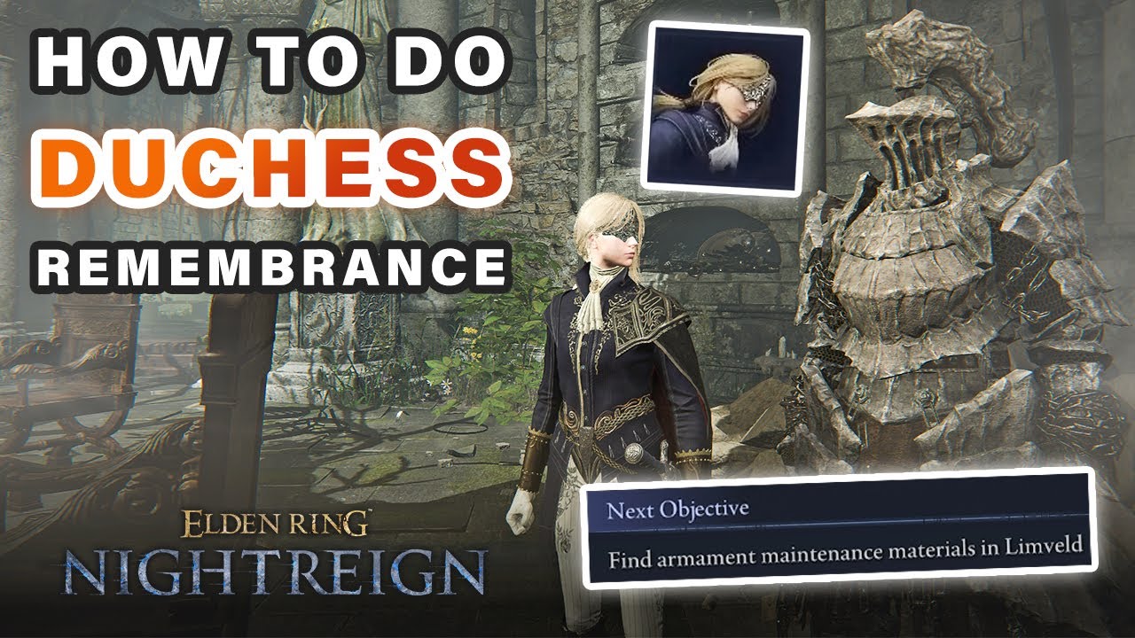 How to Unlock and do Duchess Remembrance Quests ► Elden Ring Nightreign