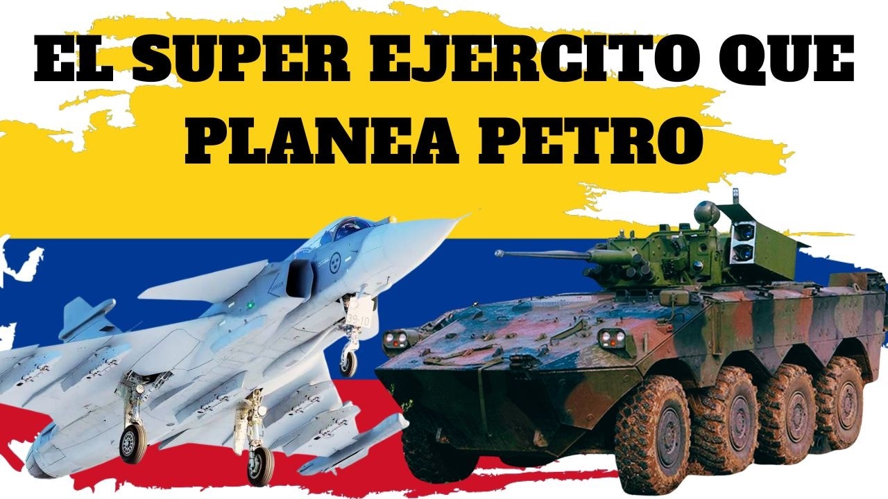 COLOMBIA TENDRA UN EJERCITO ESPECTACULAR