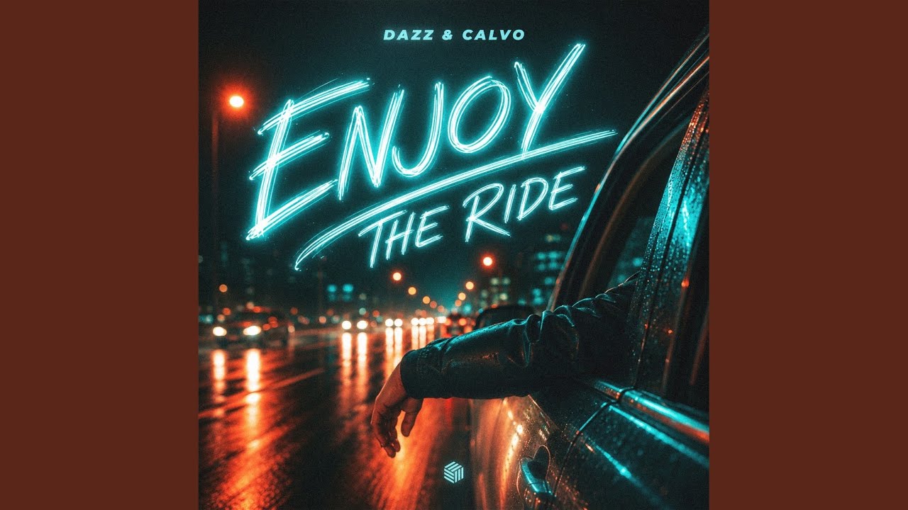 Enjoy The Ride (Extended Mix)