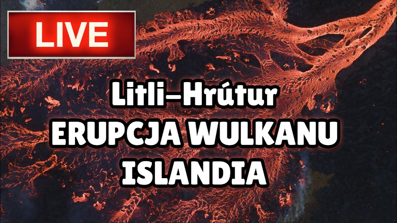🔴 ISLANDIA: ERUPCJA WULKANU Litli-Hrútur Fagradalsfjall NA ŻYWO 🔴
