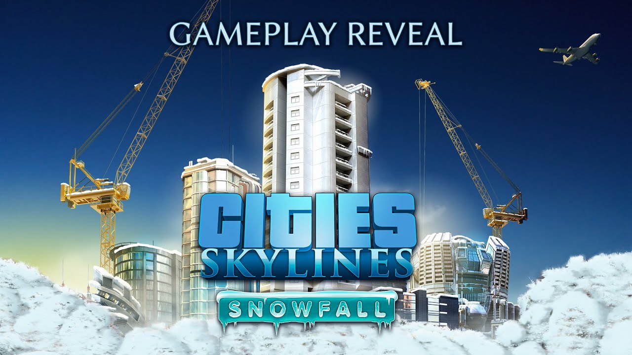 Cities Skylines: Snowfall - Gameplay Reveal Stream