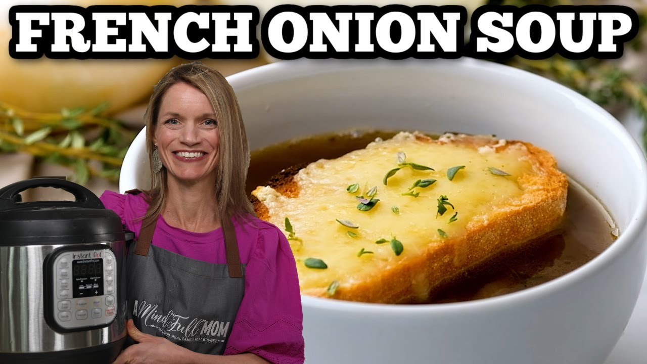 Instant Pot French Onion Soup--Restaurant Results Effortlessly!