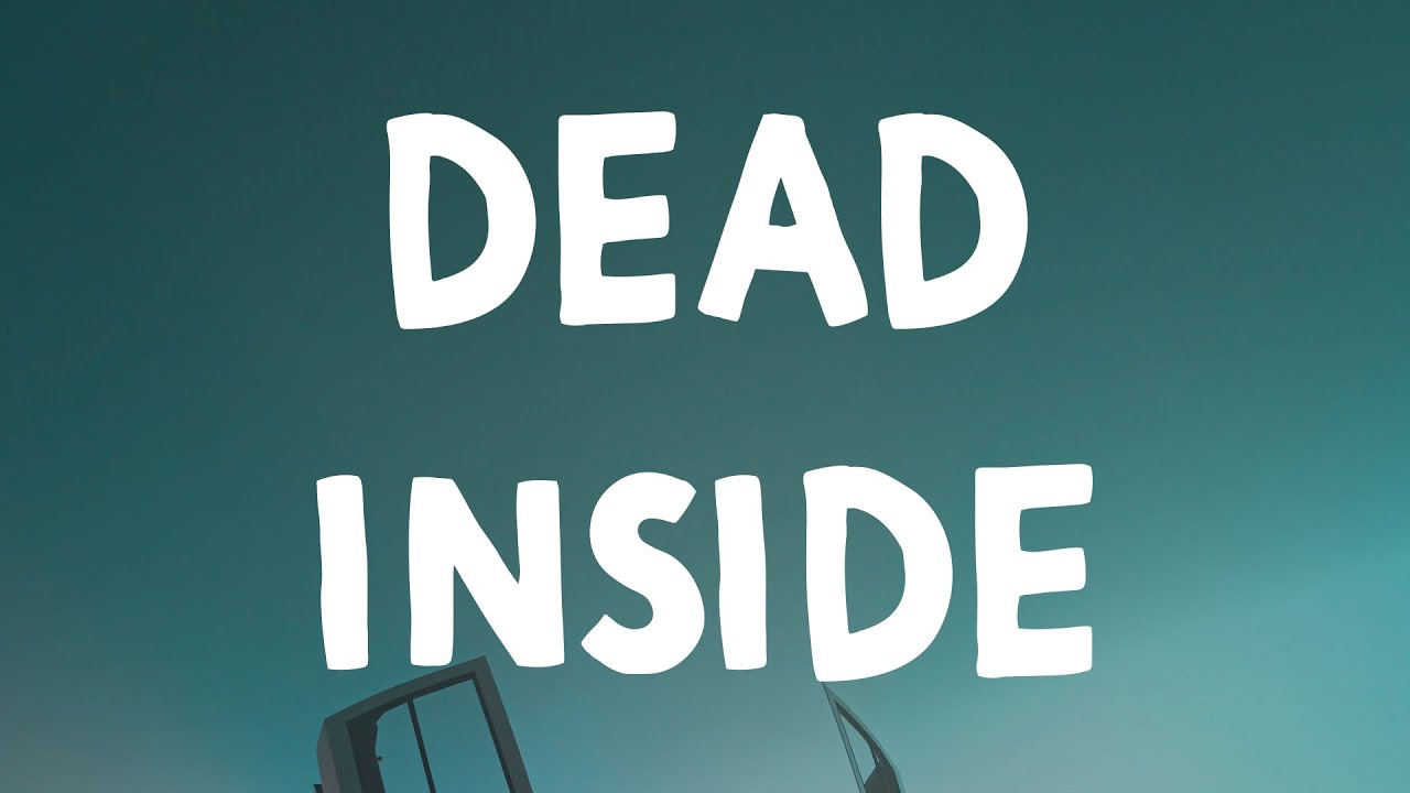 Blackbear - Dead Inside (Lyrics)