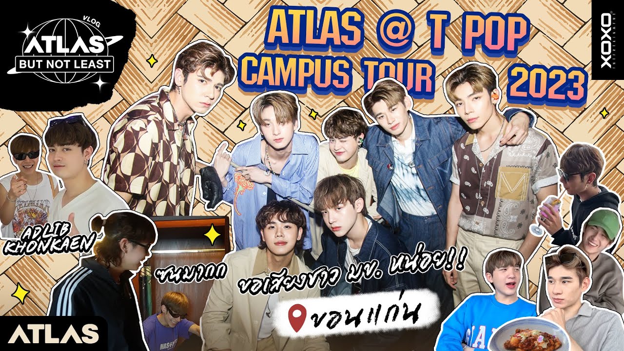 ATLAS BUT NOT LEAST EP.22 l ATLAS @ Tpop Campus Tour 2023 ม.ขอนแก่น [ Eng Sub ]