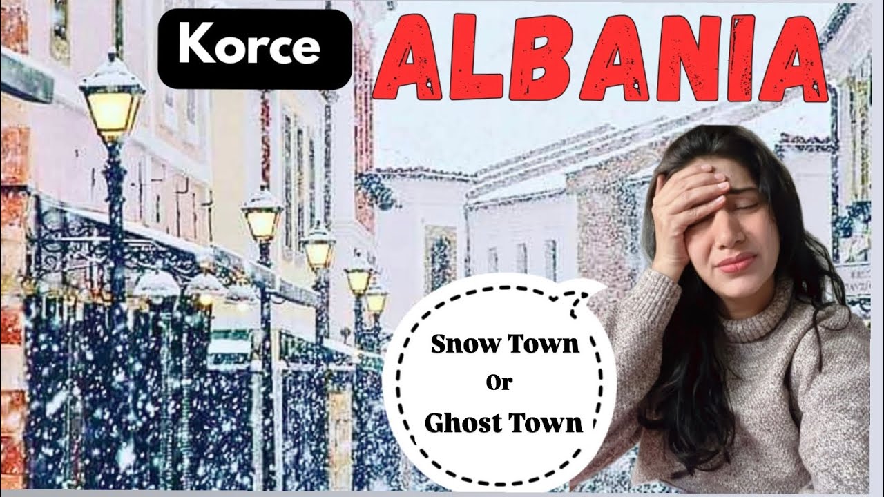Best place in Albania for snow  via road trip family vacation e visa country for Indians
