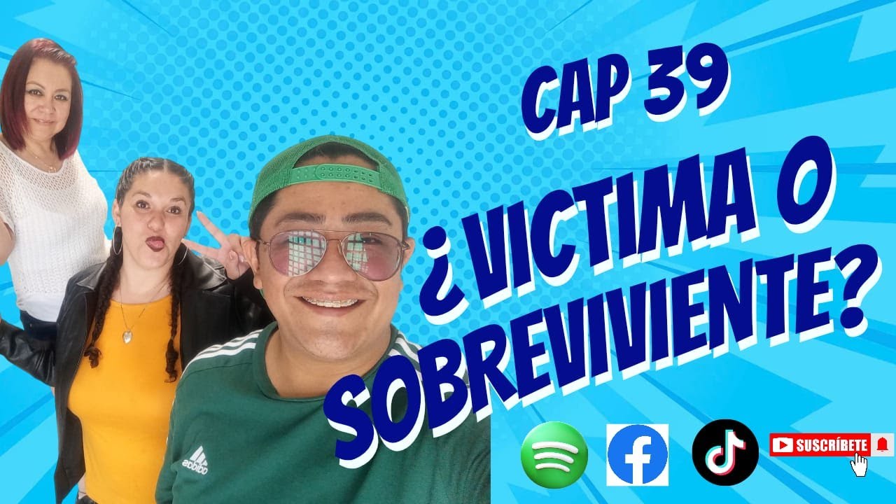 Victima o Sobreviviente