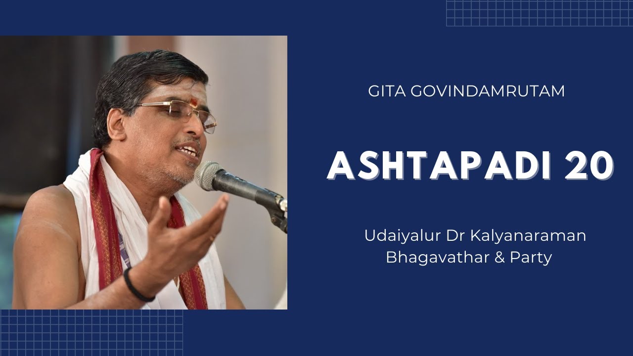 Ashtapadi 20 | Dr UKB | Gita Govindam | AIR | Udaiyalur Kalyanaraman Bhagavathar | Namasankirtanam