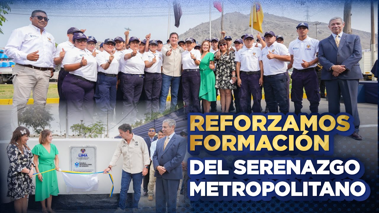 FORTALECEMOS LA FORMACIÓN DEL SERENAZGO METROPOLITANO