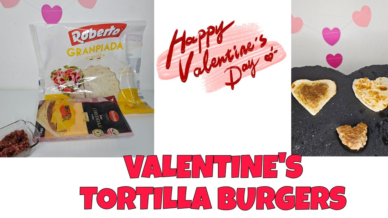 VALENTINE'S TORTILLA BURGERS | VALENTINE'S DAY RECIPES 