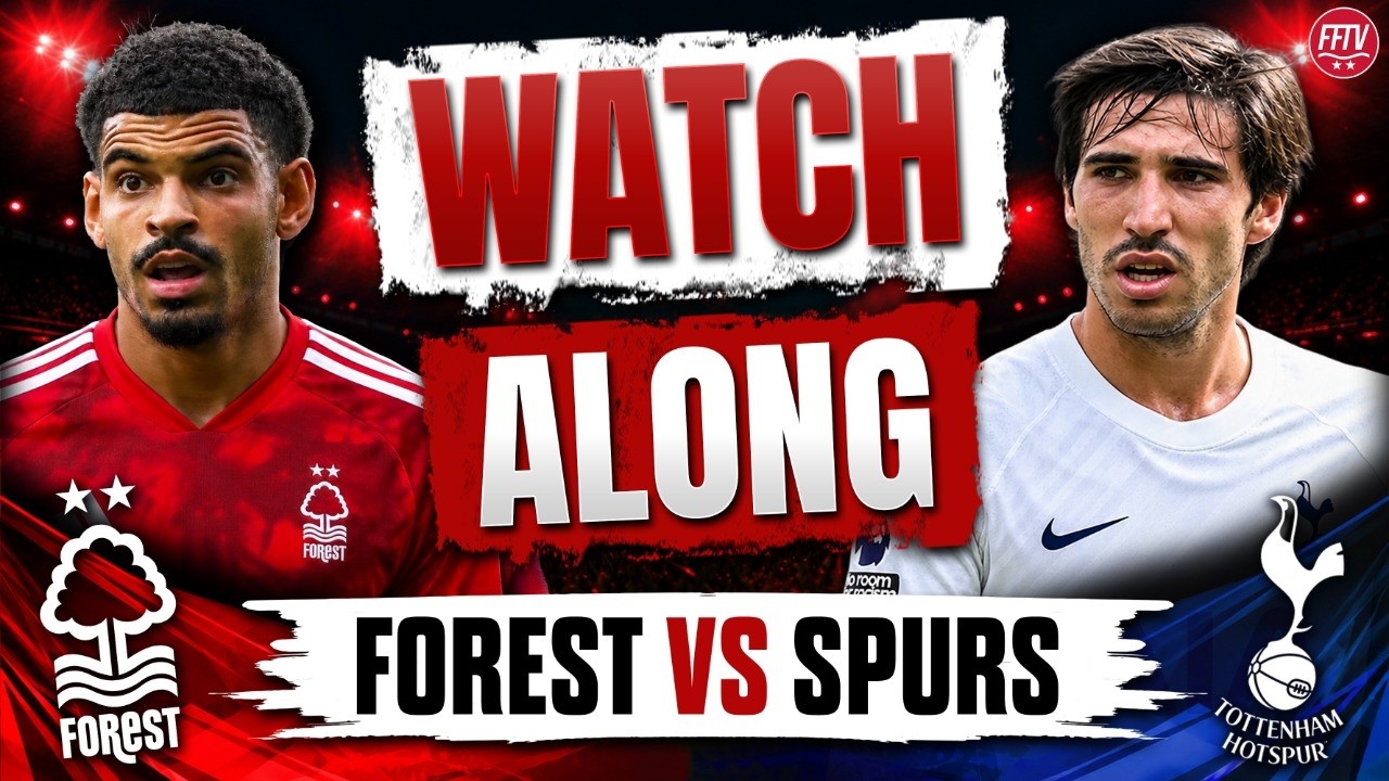 🔴 LIVE Nottingham Forest vs Tottenham Hotspur Watch Along Premier League Commentary | Goal Reaction