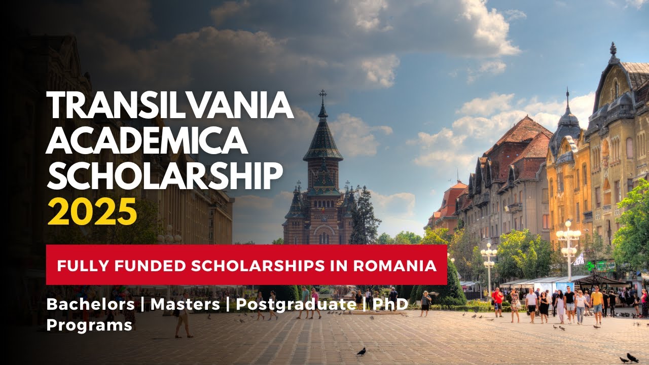 Transilvania Academica Scholarship 2025 | Bachelor&rsquo;s, Master&rsquo;s & PhD in Romania Without IELTS