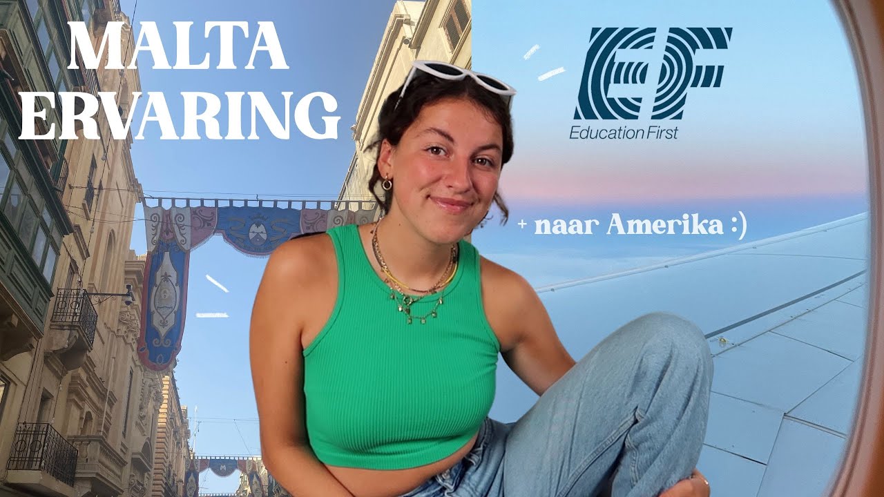 mijn EF malta ervaring + ik ga naar school in amerika deze zomer!