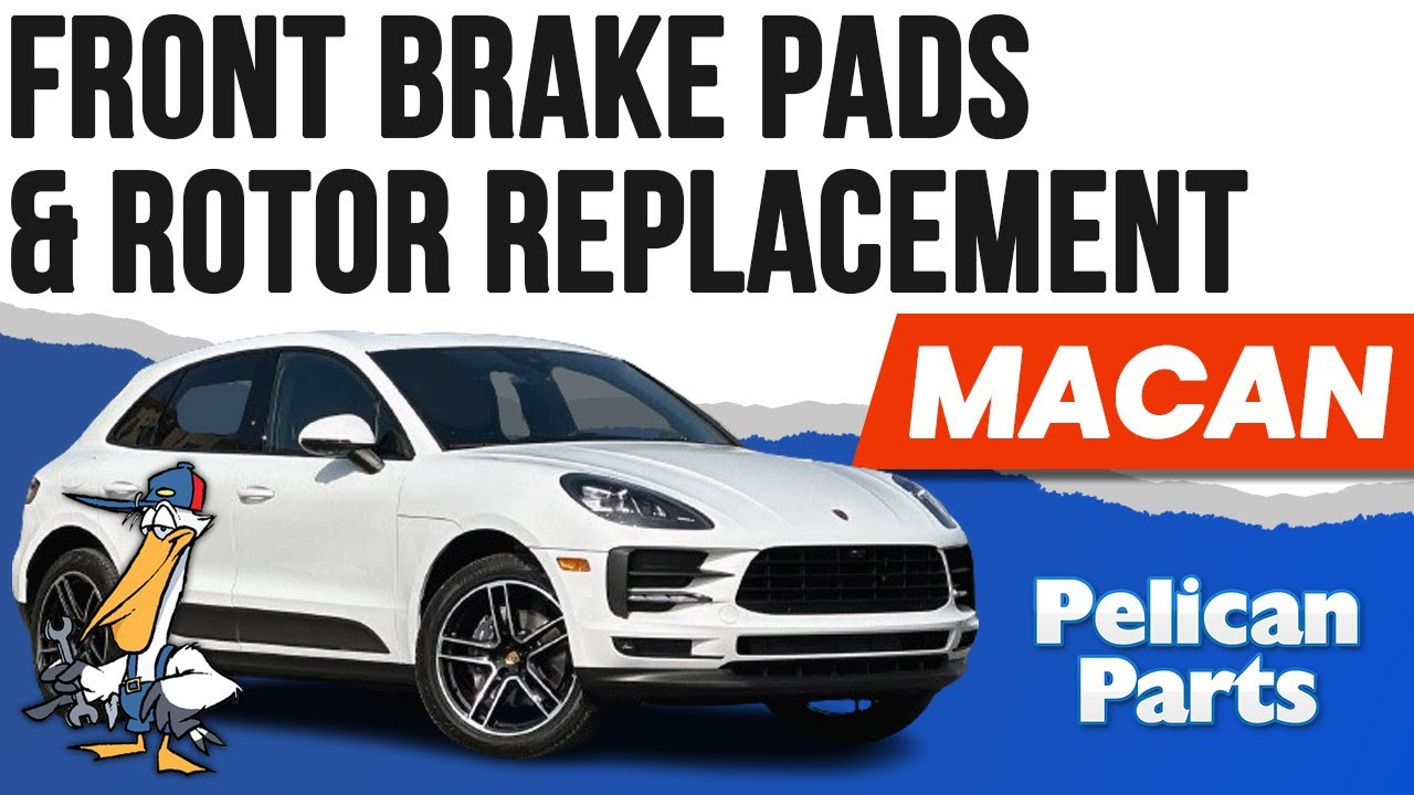 Porsche Macan Front Brake Pads and Rotor Replacement (P95B 2015 - 2023)