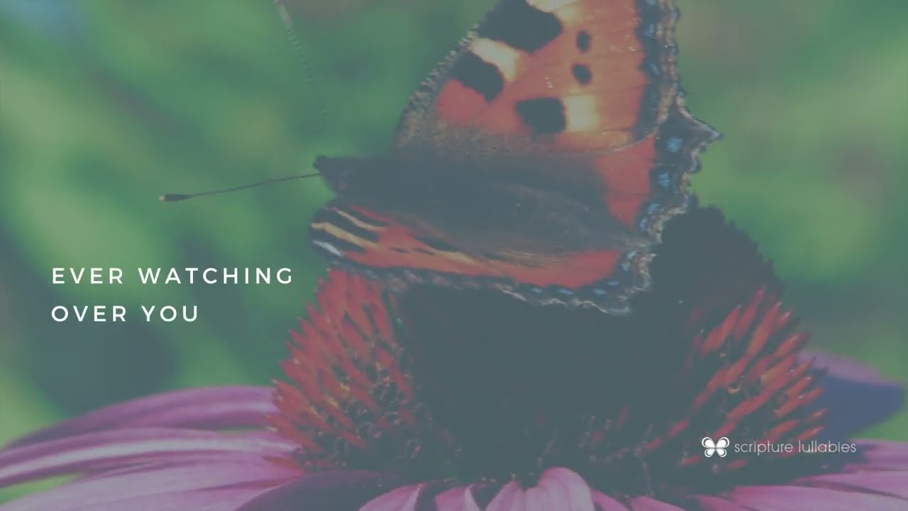 Watching Over You - Peaceful and calm Scripture Music